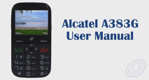 Tracfone Alcatel A383G User Manual Guide and Instructions