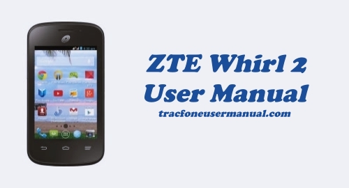 ZTE Whirl 2 Z667G User Manual Guide
