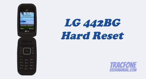 How to Hard Reset Tracfone LG 442BG Phone