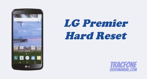 How to Hard Reset / Factory Reset Tracfone LG Premier L62VL