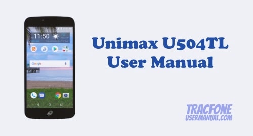 Unimax U504TL User Manual (TracFone)