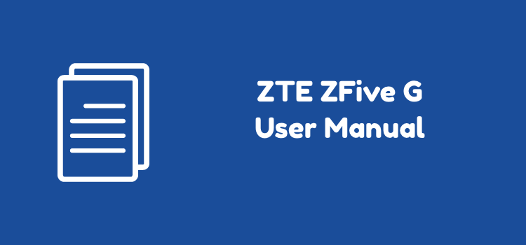 ZTE ZFive G User Manual
