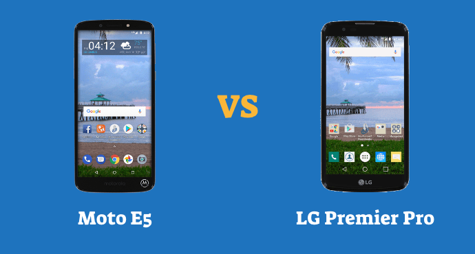 Moto E5 vs LG Premier Pro