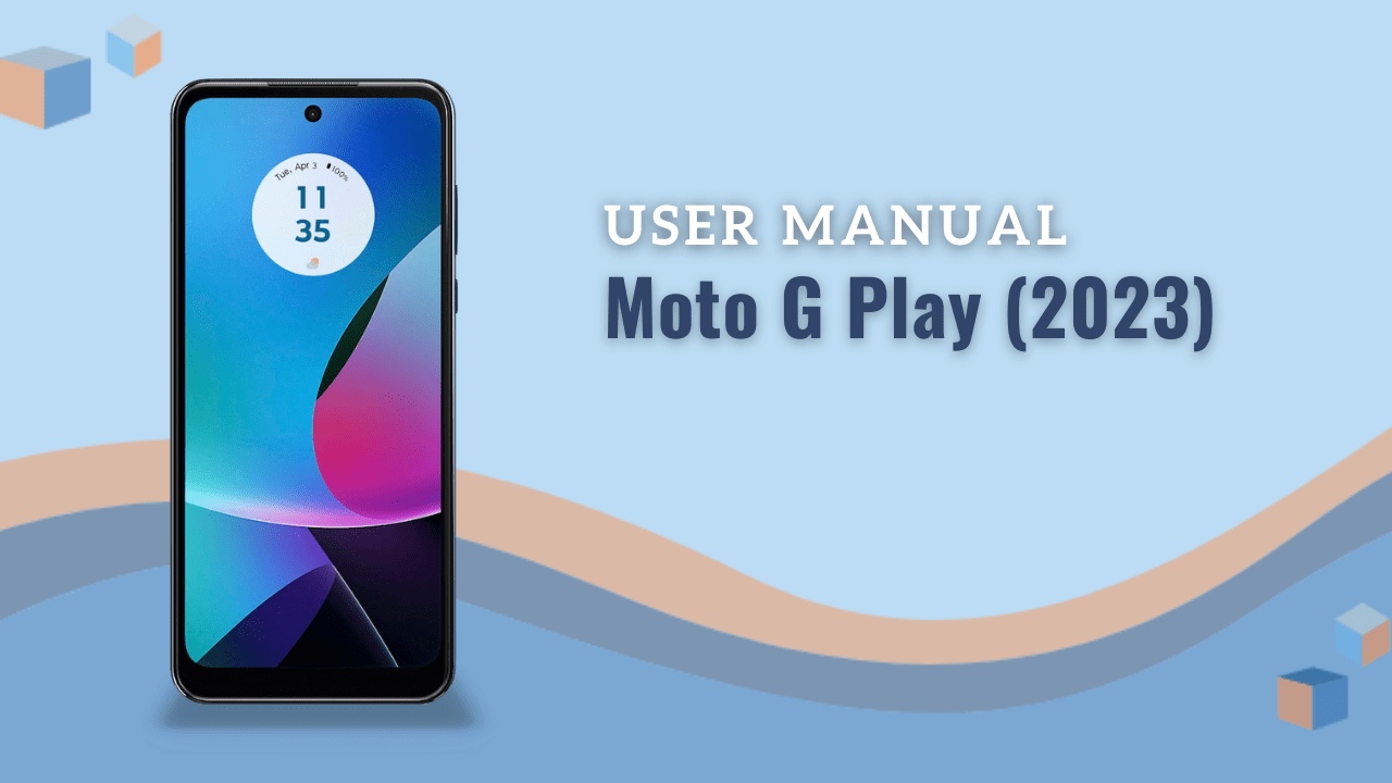 Moto G Play 2023 User Manual